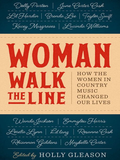 Title details for Woman Walk the Line by Holly Gleason - Available